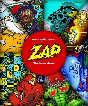 Comics Journal Library TP Vol 09 Zap: The Interviews